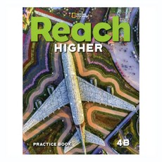 Reach Higher PRACTICE BOOK Level 4B, Cengage Learning, Reach Higher Level 4B Practi.., Nancy Frey(저)