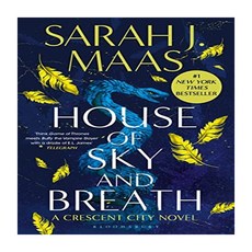 House of Sky and Breath (Crescent City 2), Bloomsbury Publishing PLC, House of Sky and Breath (Cre.., Sarah J. Maas(저)