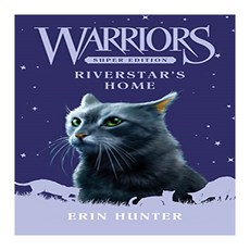 Warriors Super Edition : Riverstar's Home, HarperCollins