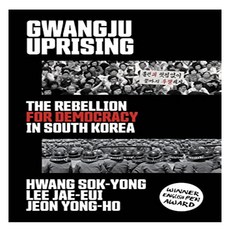 GWANGJU UPRISING : THE REBELLION FOR DEMOCRACY IN SOUNT KOREA, Verso