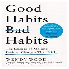 Good Habits Bad Habits : The Science of Making Positive Changes That Stick, Macmillan