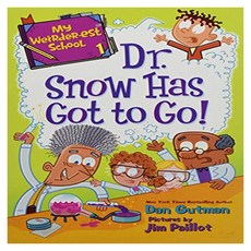 My Weirder-est School 1 : Dr. Snow Has Got to Go!, HarperCollins Children's Books