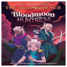 Bloodmoon Huntress : A Graphic Novel (the Dragon Prince Graphic Novel 2, Scholastic US