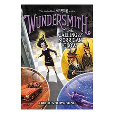 Wundersmith:The Calling of Morrigan Crow, Little, Brown Books for Youn..