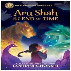 Aru Shah and the End of Time:, Rick Riordan Presents