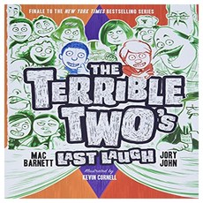 The Terrible Two's Last Laugh:The Terrible Two#04, Amulet Books