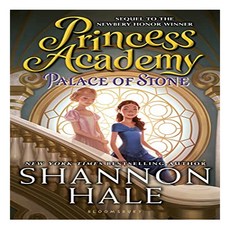 Princess Academy 02 : Palace of Stone, Bloomsbury USA