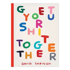 Get Your Sh*t Together, Chronicle Books
