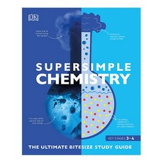 Super Simple Chemistry : The Ultimate Bitesize Study Guide, DK Children