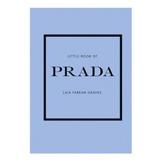 Little Book of Fashion : Little Book of Prada, Welbeck Publishing Group