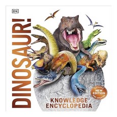 Knowledge Encyclopedia Dinosaur!:Over 60 Prehistoric Creatures as You've Never Seen Them Before, Connell Guides Publishing