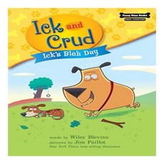 Ick and Crud 01 : Ick's Bleh Day, Red Chair Press