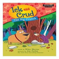 Ick and Crud 04 : The Big Crunch, Red Chair Press