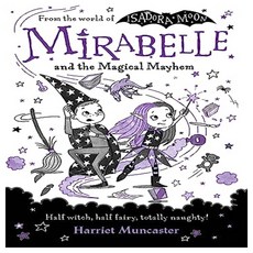 The Mirabelle and the Magical Mayhem, OUP OXFORD