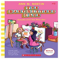 The Baby-sitters Club 12 : Claudia and the New Girl, Scholastic Inc.