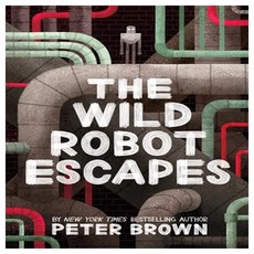 The Wild Robot Escapes (Book 2), Little, Brown Books for Youn..