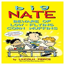 Big Nate 26 : Beware of Low-Flying Corn Muffins, Andrews McMeel Publishing
