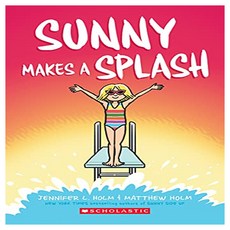 Sunny 04 : Sunny Makes a Splash, Scholastic US