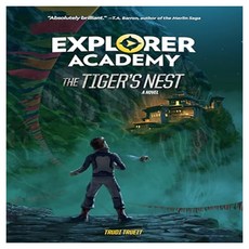 Explorer Academy 05 : The Tiger's Nest, National Geographic Kids