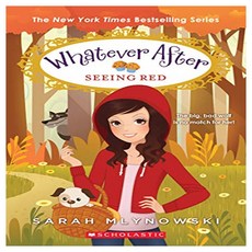 Whatever After 12 : Seeing Red, Scholastic