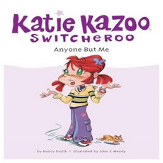 Katie Kazoo Switcheroo 1 : Anyone But Me, Grosset & Dunlap