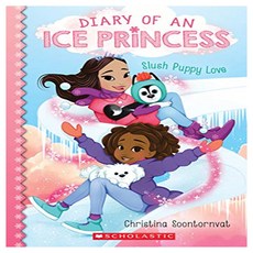 Diary of an Ice Princess 05 : Slush Puppy Love, Scholastic Paperbacks