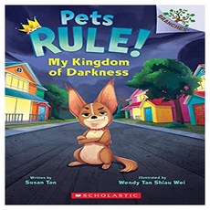 Pets Rule #1: My Kingdom of Darkness, Scholastic Inc.