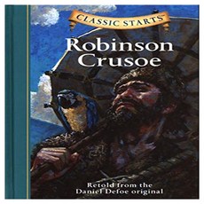 Robinson Crusoe Classic Starts, Sterling Publishing