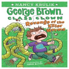 George Brown Class Clown 16 : Revenge of the Killer Worms, Grosset & Dunlap