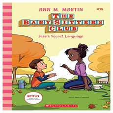 Jessi's Secret Language (the Baby-Sitters Club #16) Volume 16:, Scholastic Inc.