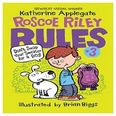 Roscoe Riley Rules 03: Don't Swap Your Sweater for a Dog, HarperCollins Publishers