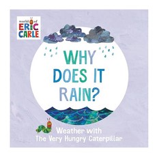 Why Does It Rain?, World of Eric Carle