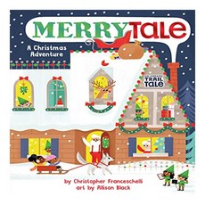 Merrytale an Abrams Trail Tale: A Christmas Adventure, Harry N. Abrams
