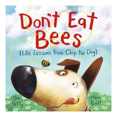 Don't Eat Bees: Life Lessons from Chip the Dog, Doubleday Books for Young Readers