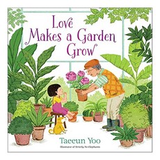 Love Makes a Garden Grow, Simon & Schuster/Paula Wiseman Books
