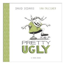 Pretty Ugly, Toon Books
