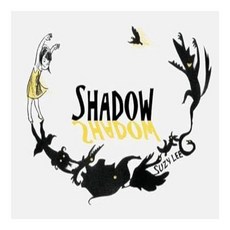 Shadow, Chronicle Books
