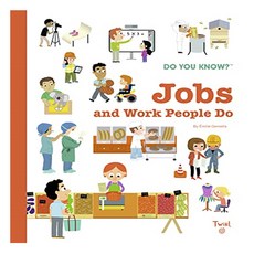 Do You Know?: Jobs and Work People Do, Twirl