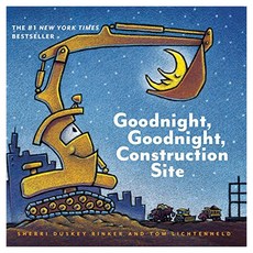 Goodnight Goodnight Construction Site, Chronicle Books