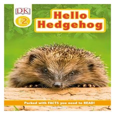 DK Readers 2 : Hello Hedgehog, Dorling Kindersley
