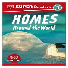 DK Super Readers Level 3 Homes Around the World, DKPublishing(Dorling Kindersley)