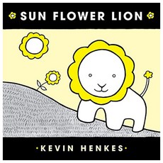 Sun Flower Lion - Bb, Greenwillow Books