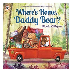 Where'S Home Daddy Bear?, Walker Books