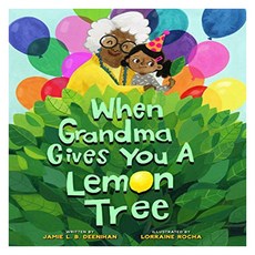 When Grandma Gives You a Lemon Tree, Union Square Kids