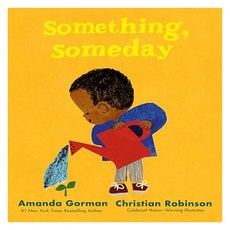 Something Someday, Viking Books for Young Readers