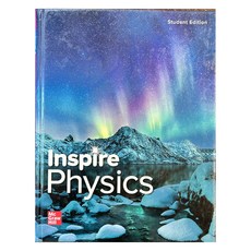 Inspire Science G9-12 Physics Physics Student Edition, McGRAW-HILL