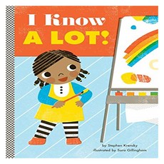 I Know a Lot!:, Harry N.Abrams