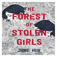 The Forest of Stolen Girls, Feiwel & Friends