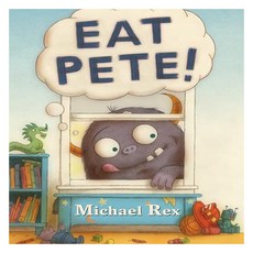 Eat Pete, Nancy Paulsen Books
