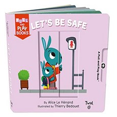 Pull and Play Books: Let's Be Safe, Twirl